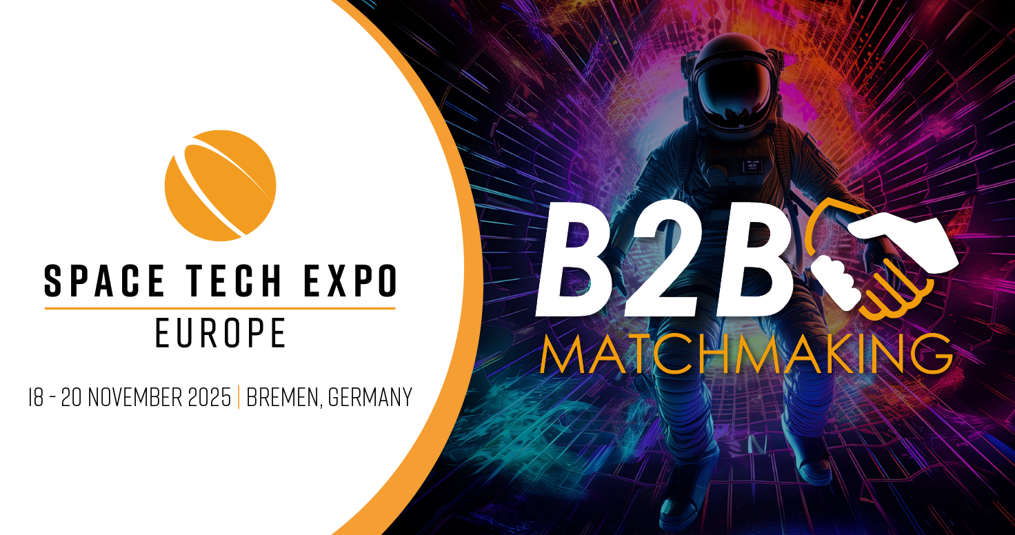 B2B Matchmaking Space Tech Expo Europe - Quelle: BAB B2B Matchmaking Space Tech Expo Europe - Quelle: BAB