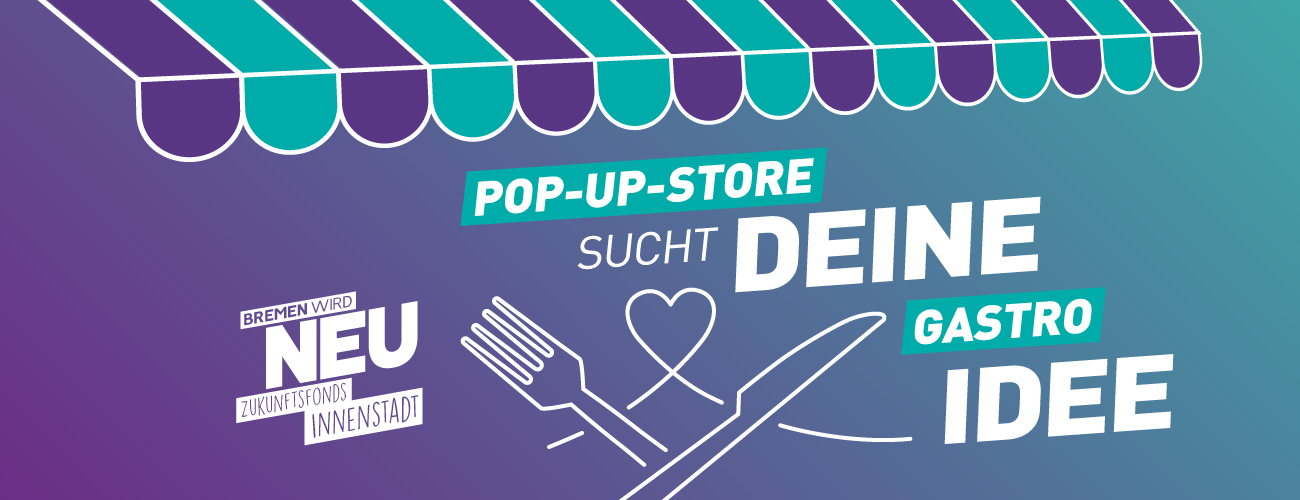 Wettbewerb „Pop-up-Store Gastro“ - Quelle: WFB