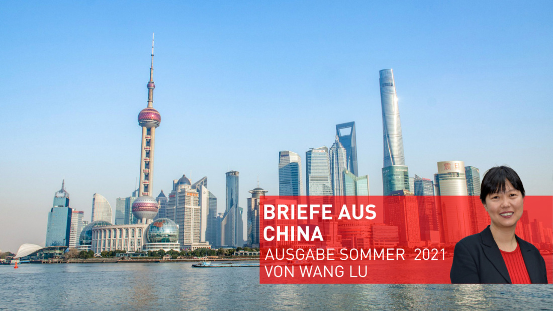 Briefe aus China: Ausgabe Sommer 2021