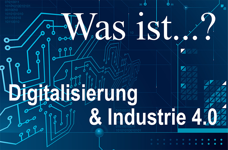 Erklärung: was ist Digitalisierung