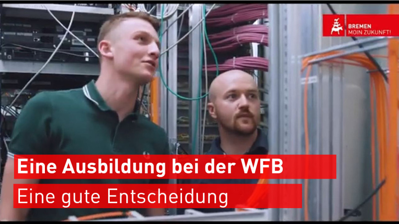 Ausbildung bei der WFB: eine gute Entscheidung