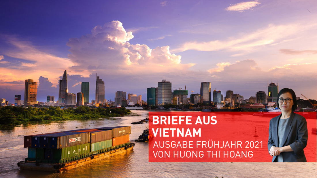 Länderbrief Vietnam Frühjahr 2021 Länderbrief Vietnam Frühjahr 2021