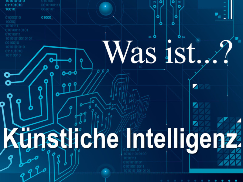 Was ist künstliche Intelligenz?